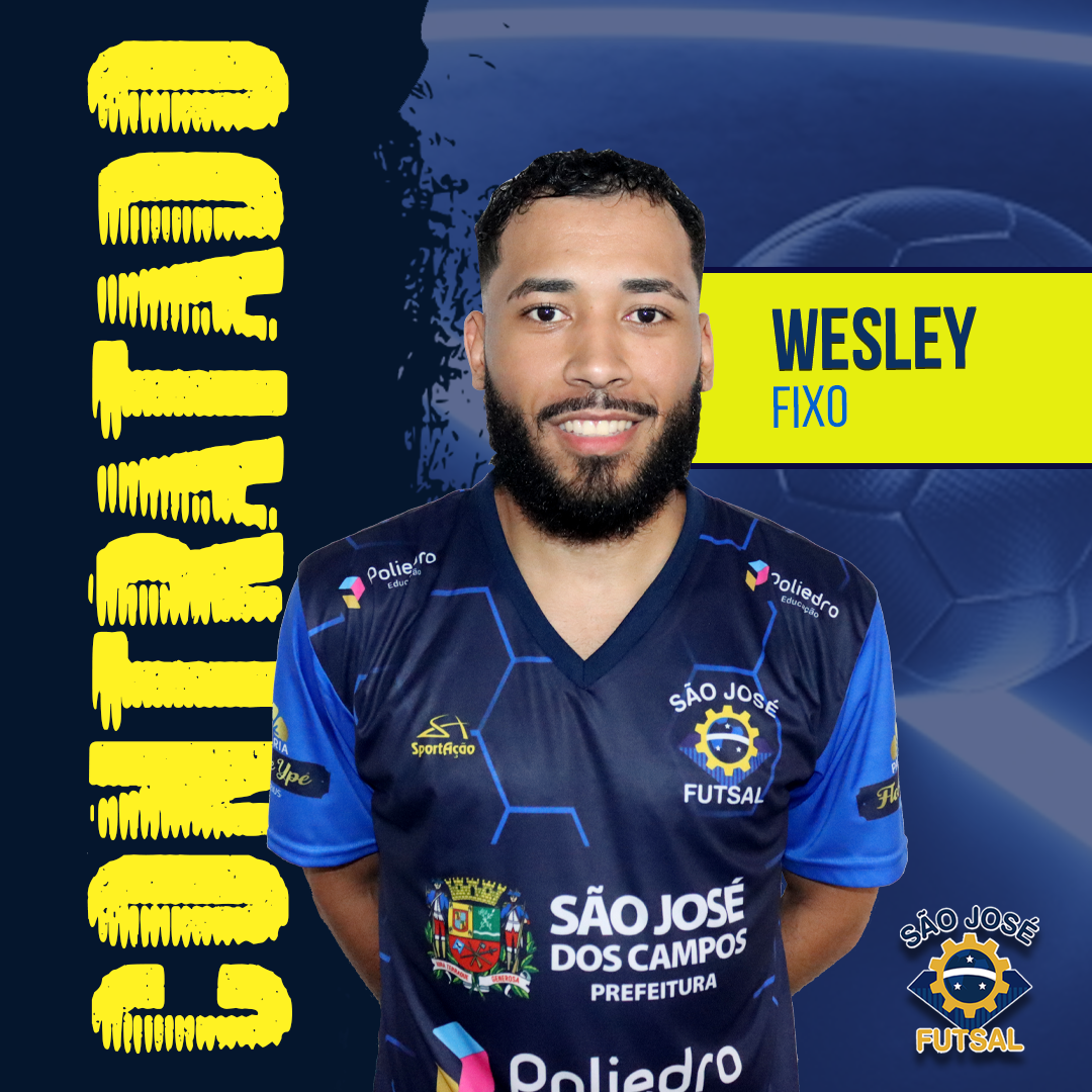 Diretoria Do São José Futsal Anuncia A Contratação Do Fixo Wesley • São